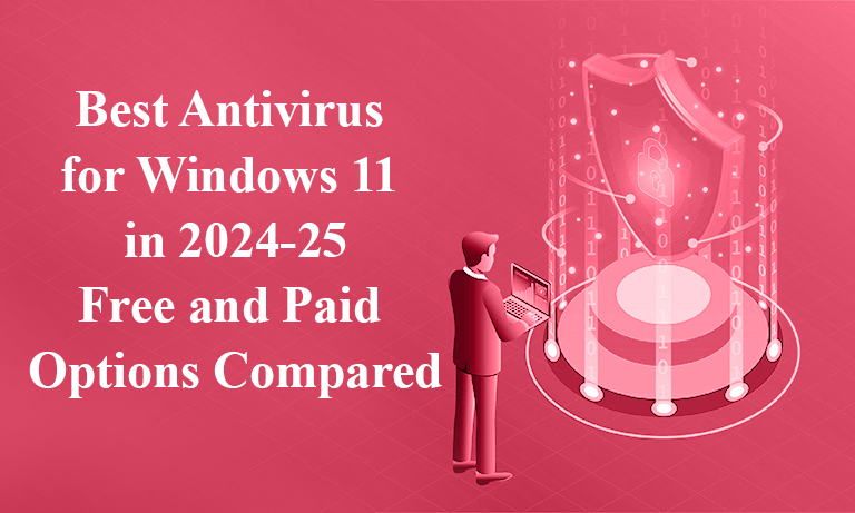 Best Antivirus Software for Windows 11 | Techstute