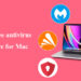 Best Free Antivirus Software for Mac